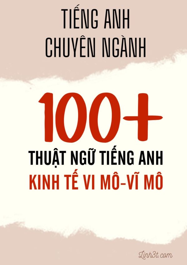 Tiếng Anh chuyên ngành kinh tế vi mô vĩ mô
